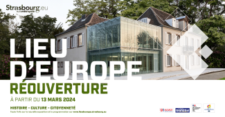 Le Lieu d'Europe : un espace pédagogique, culturel et citoyen à Strasbourg